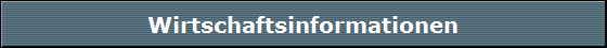 Wirtschaftsinformationen
